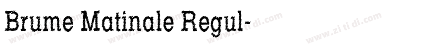 Brume Matinale Regul字体转换